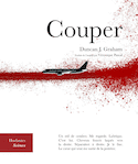 Couper / Cut [édition bilingue]